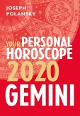 Gemini 2020: Your Personal Horoscope (eBook, ePUB) Gemini 2020: Your Personal Horoscope (eBook, ePUB)
