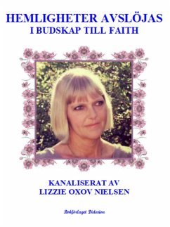 Cover Hemligheter Avslöjas i Budskap till Faith (eBook, ePUB)