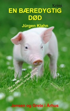 En bæredygtig død (eBook, ePUB) - Klahn, Jürgen