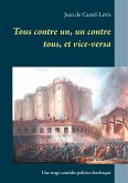 Tous contre un, un contre tous, et vice-versa (eBook, ePUB)