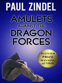 Amulets Against the Dragon Forces (eBook, ePUB) Amulets Against the Dragon Forces (eBook, ePUB)