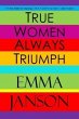 True Women Always Triumph (eBook, ePUB) - Bild 1