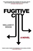 Fugitive City (eBook, ePUB)
