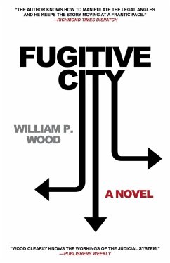 Fugitive City (eBook, ePUB) - Wood, William P.