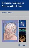 Decision Making in Neurocritical Care (eBook, ePUB)