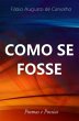 Como se Fosse (eBook, ePUB) - Bild 1
