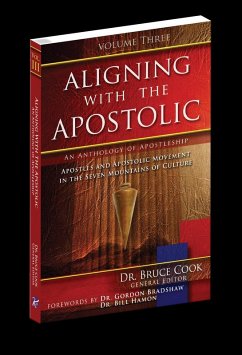Aligning With The Apostolic, Volume 3 (eBook, ePUB)