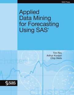 Applied Data Mining for Forecasting Using SAS (eBook, PDF)