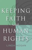 Keeping Faith with Human Rights (eBook, ePUB)