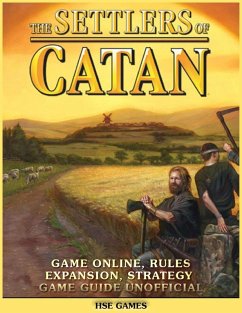 The Settlers of Catan Game Online, Rules Expansion, Strategy Game Guide Unofficial (eBook, ePUB) - Games, Hse