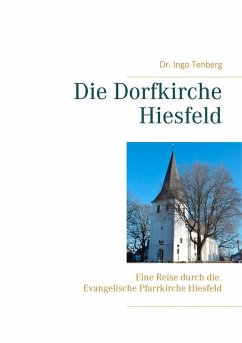 Die Dorfkirche Hiesfeld (eBook, ePUB) - Tenberg, Ingo