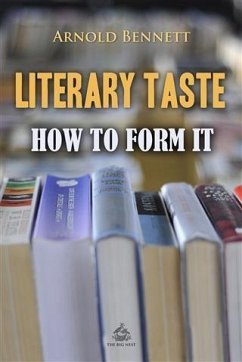 Literary Taste (eBook, PDF) - Bennett, Arnold