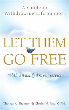 Let Them Go Free (eBook, ePUB) - Shannon, Thomas A.; Faso, Charles N.