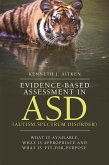 Evidence-Based Assessment in ASD (Autism Spectrum Disorder) (eBook, ePUB)