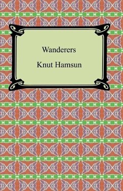 Wanderers (eBook, ePUB) - Hamsun, Knut