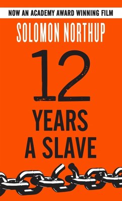 12 Years a Slave (eBook, ePUB) - Northup