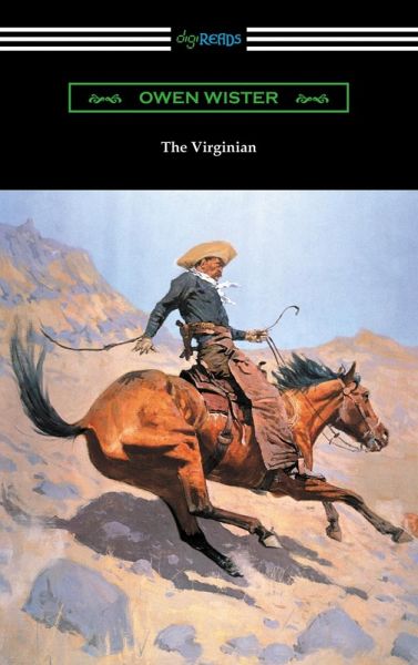 The Virginian (with an Introduction by Struthers Burt) (eBook, ePUB) The Virginian (with an Introduction by Struthers Burt) (eBook, ePUB)