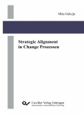 Strategic Alignment in Change Prozessen (eBook, PDF)