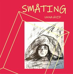 Småting (eBook, ePUB) - Hvid, Unna