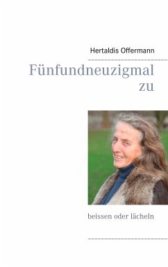 Fünfundneuzigmal zu beissen oder lächeln (eBook, ePUB) - Offermann, Hertaldis