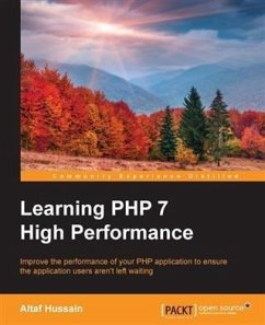 Learning PHP 7 High Performance (eBook, PDF) - Hussain, Altaf