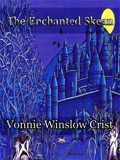 The Enchanted Skean (eBook, ePUB) - Crist, Winslow Vonnie