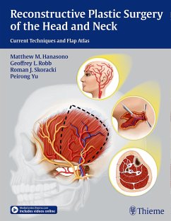 Reconstructive Plastic Surgery of the Head and Neck (eBook, PDF) - Hanasono, Matthew M.; Robb, Geoffrey L.; Skoracki, Roman J.; Yu, Peirong