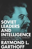 Soviet Leaders and Intelligence (eBook, ePUB)