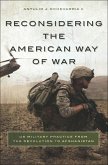 Reconsidering the American Way of War (eBook, ePUB)