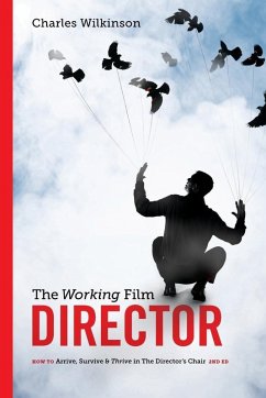 The Working Film Director-2nd edition (eBook, ePUB) - Wilkinson, Charles