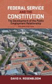 Federal Service and the Constitution (eBook, ePUB)