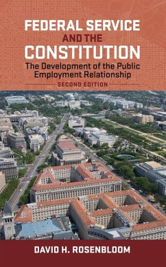 Federal Service and the Constitution (eBook, ePUB) - Rosenbloom, David H.