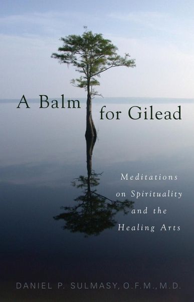 A Balm for Gilead (eBook, ePUB) A Balm for Gilead (eBook, ePUB)