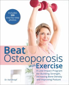 Beat Osteoporosis with Exercise (eBook, ePUB) - Knopf, Karl