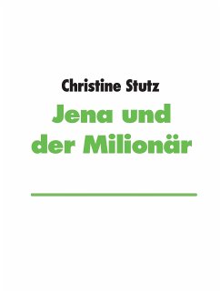 Jena und der Milionär (eBook, ePUB)