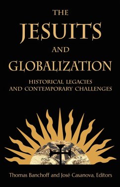 The Jesuits and Globalization (eBook, ePUB)