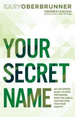 Your Secret Name (eBook, ePUB) - Oberbrunner, Kary