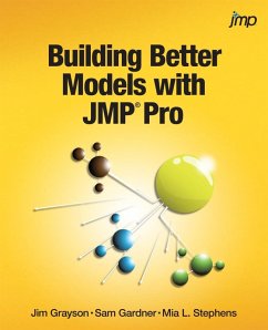 Building Better Models with JMP Pro (eBook, PDF) - Grayson, Jim; Gardner, Sam; Stephens, Mia