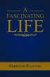 A Fascinating Life (eBook, ePUB) - Bild 1