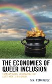 The Economies of Queer Inclusion (eBook, ePUB)