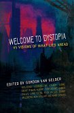 Welcome to Dystopia (eBook, ePUB)