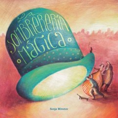 La sombrerería mágica (eBook, ePUB) - Wimmer, Sonja