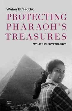 Protecting Pharaoh's Treasures (eBook, ePUB) - El Saddik, Wafaa; Heimlich, Rüdiger
