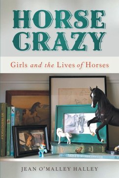 Horse Crazy (eBook, ePUB) - Halley, Jean O'Malley