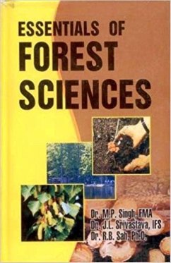 Essentials of Forest Sciences (eBook, ePUB) - Singh, M. P.; Srivastava, J. L.