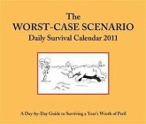 2011 Daily Calendar: Worst-Case Scenario (eBook, PDF) 2011 Daily Calendar: Worst-Case Scenario (eBook, PDF)