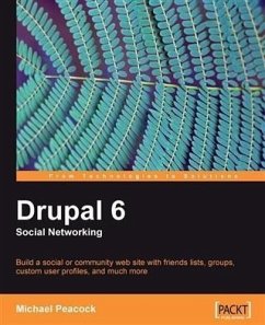 Drupal 6 Social Networking (eBook, PDF) - Peacock, Michael