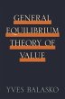 General Equilibrium Theory of Value... - Bild 1