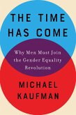 The Time Has Come (eBook, ePUB) The Time Has Come (eBook, ePUB)