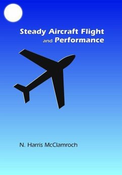 Steady Aircraft Flight and Performance (eBook, PDF) - McClamroch, N. Harris